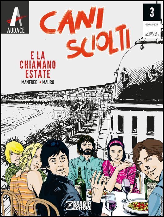 I PROTAGONISTI # 3 - CANI SCIOLTI 3: E LA CHIAMANO ESTATE